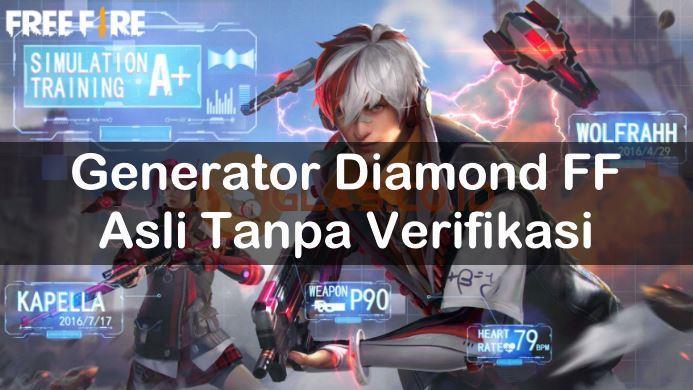 Generator Diamond FF Asli Tanpa Verifikasi 100% Works Terbaru 2021