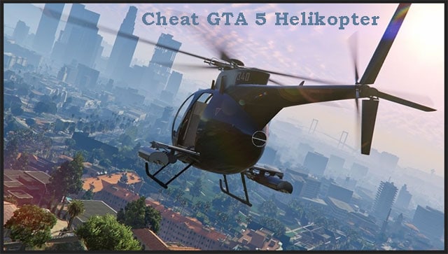 Cheat GTA 5 Helikopter