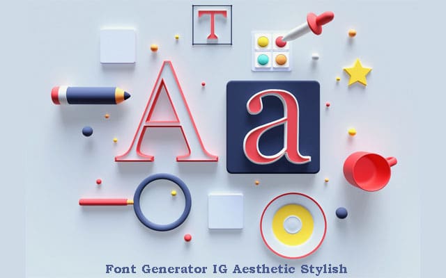 Font Generator IG Aesthetic Stylish